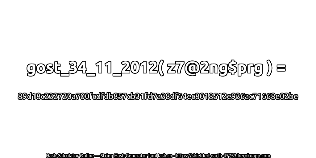 gost_34_11_2012( z7@2ng$prg ) = 89d18c232720a700fcdfdb857cb31fd7a38df64ec8018512e936ac71668e02be | unHash.co