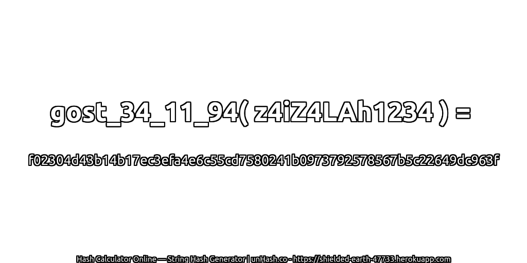 gost_34_11_94( z4iZ4LAh1234 ) = f02304d43b14b17ec3efa4e6c55cd7580241b0973792578567b5c22649dc963f | unHash.co