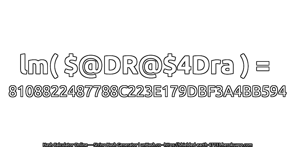 lm( $@DR@$4Dra ) = 8108822487788C223E179DBF3A4BB594 | unHash.co