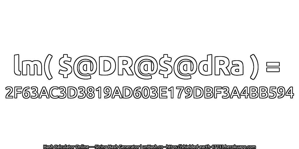 lm( $@DR@$@dRa ) = 2F63AC3D3819AD603E179DBF3A4BB594 | unHash.co