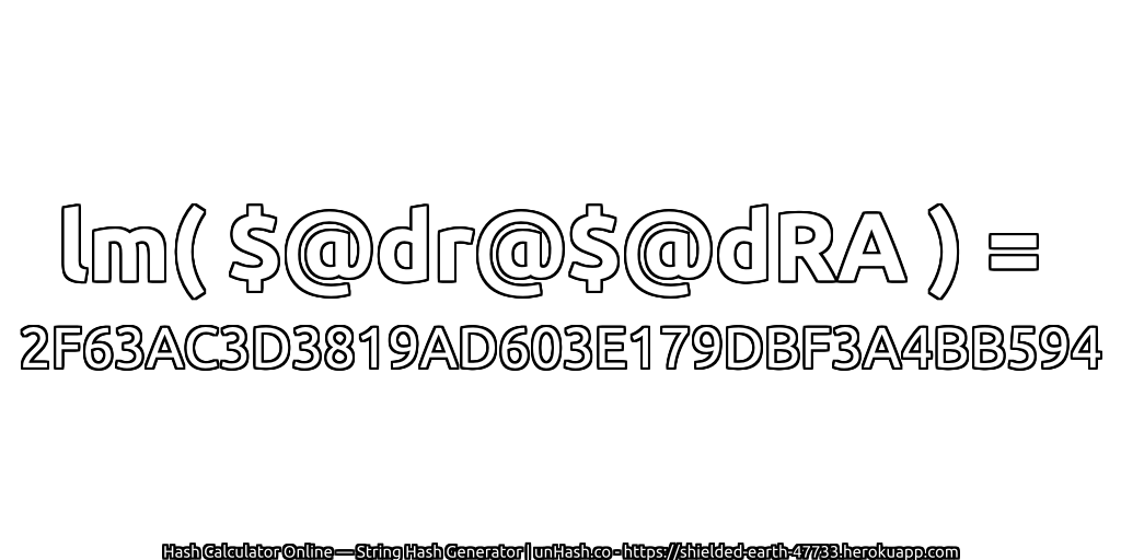 lm( $@dr@$@dRA ) = 2F63AC3D3819AD603E179DBF3A4BB594 | unHash.co
