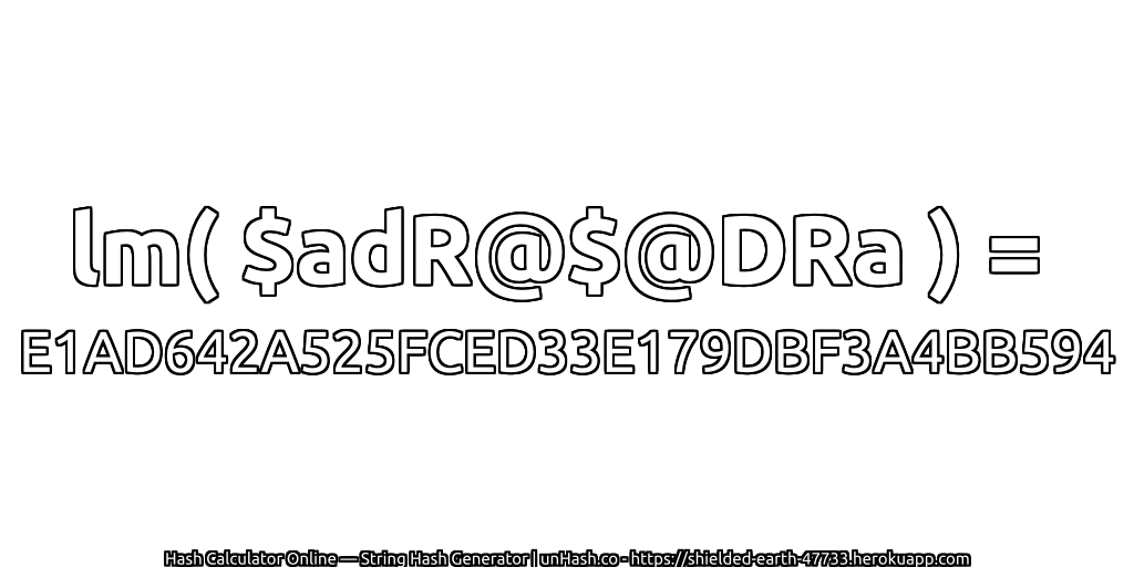 lm( $adR@$@DRa ) = E1AD642A525FCED33E179DBF3A4BB594 | unHash.co