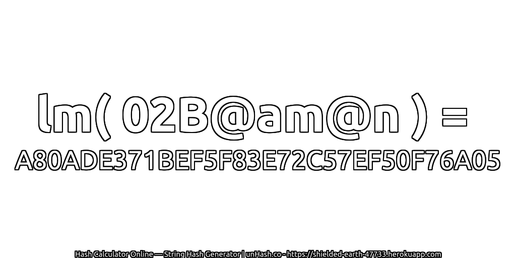 lm( 02B@am@n ) = A80ADE371BEF5F83E72C57EF50F76A05 | unHash.co