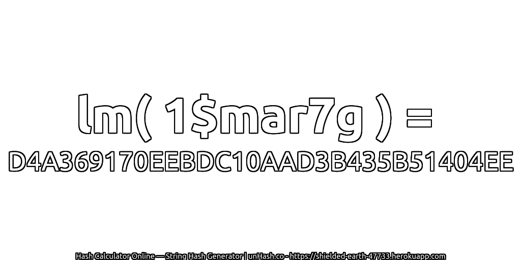lm( 1$mar7g ) = D4A369170EEBDC10AAD3B435B51404EE | unHash.co