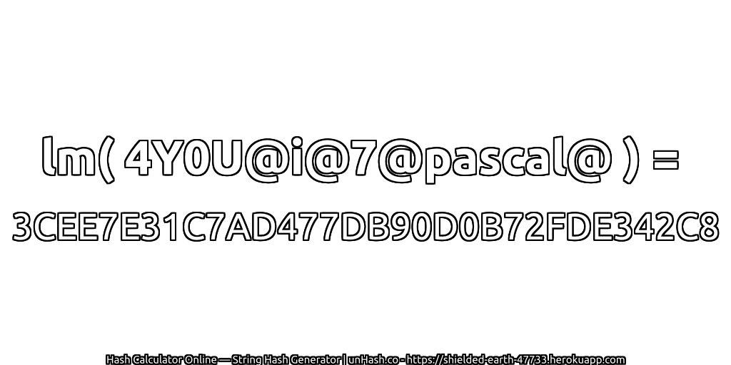lm( 4Y0U@i@7@pascal@ ) = 3CEE7E31C7AD477DB90D0B72FDE342C8 | unHash.co