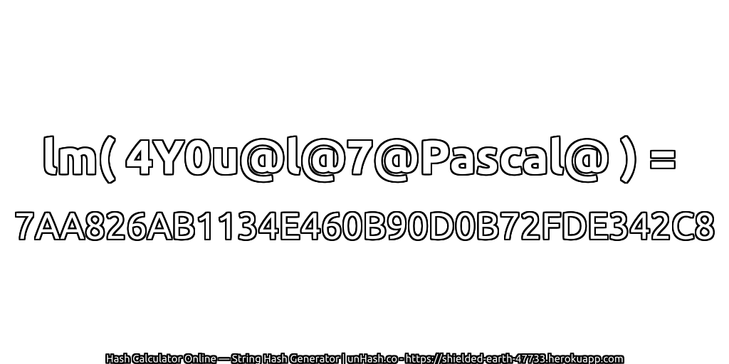 lm( 4Y0u@l@7@Pascal@ ) = 7AA826AB1134E460B90D0B72FDE342C8 | unHash.co