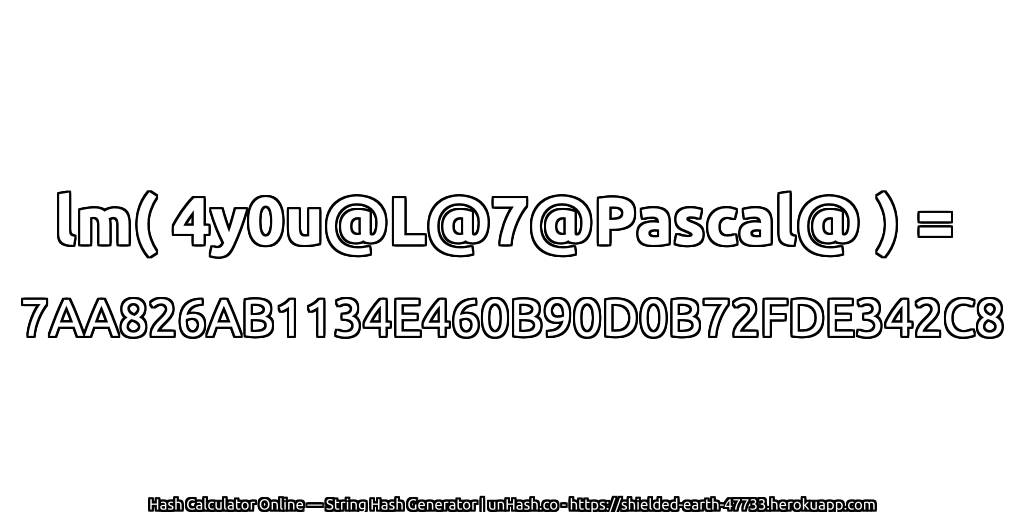 lm( 4y0u@L@7@Pascal@ ) = 7AA826AB1134E460B90D0B72FDE342C8 | unHash.co