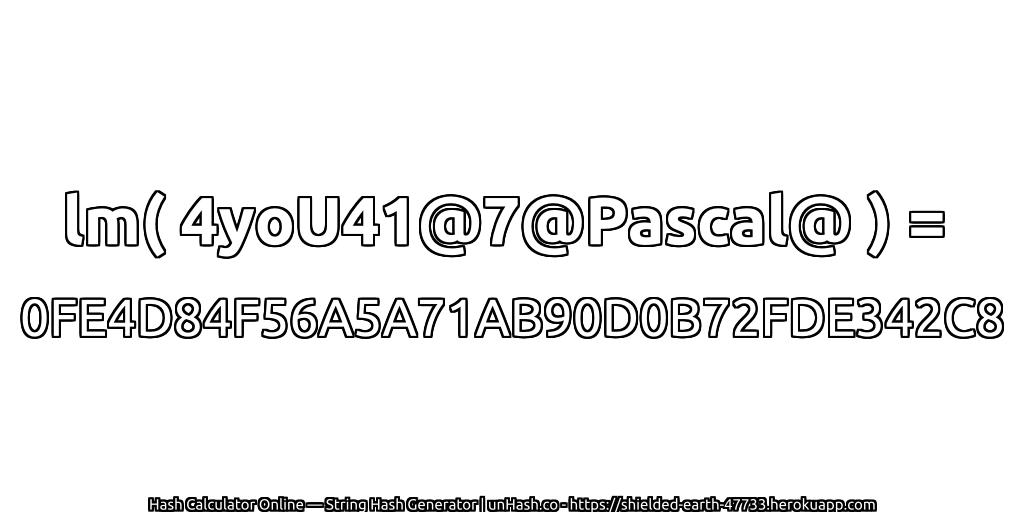 lm( 4yoU41@7@Pascal@ ) = 0FE4D84F56A5A71AB90D0B72FDE342C8 | unHash.co