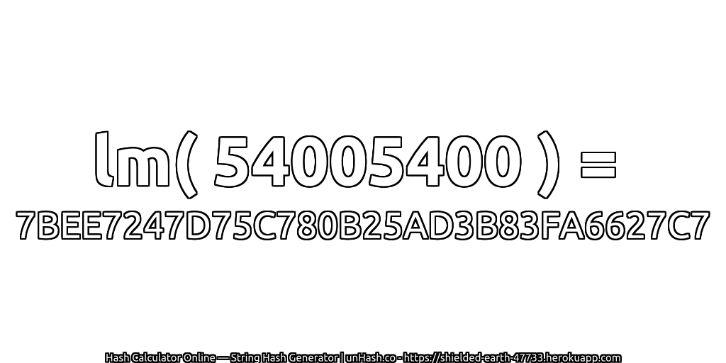 lm( 54005400 ) = 7BEE7247D75C780B25AD3B83FA6627C7 | unHash.co