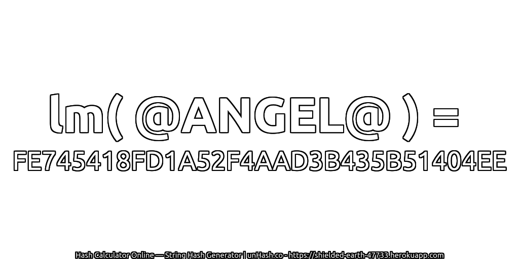 lm( @ANGEL@ ) = FE745418FD1A52F4AAD3B435B51404EE | unHash.co