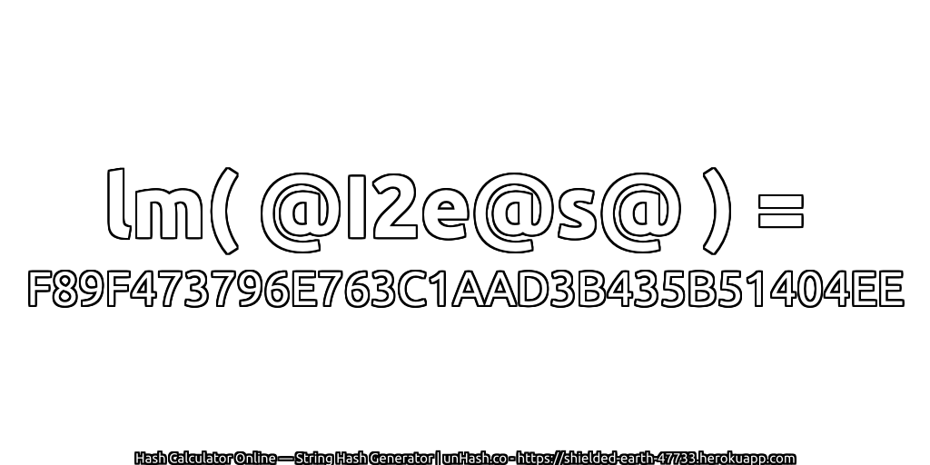 lm( @I2e@s@ ) = F89F473796E763C1AAD3B435B51404EE | unHash.co