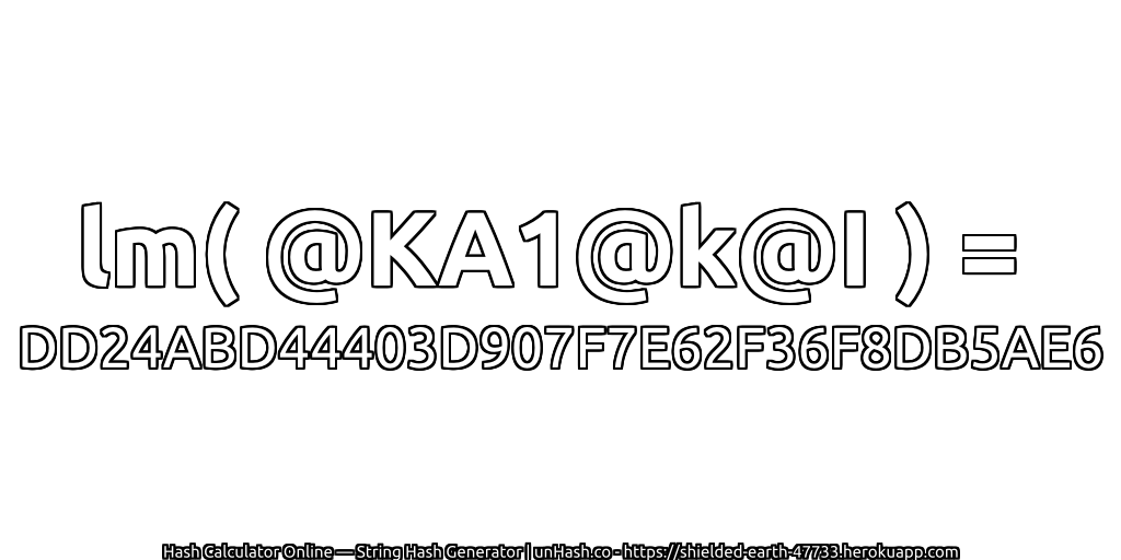 lm( @KA1@k@I ) = DD24ABD44403D907F7E62F36F8DB5AE6 | unHash.co