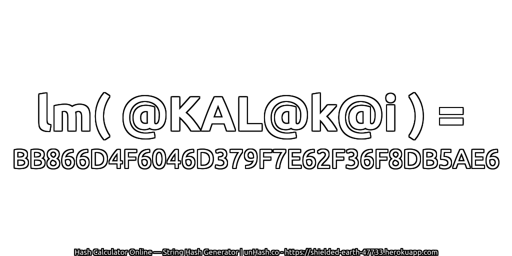 lm( @KAL@k@i ) = BB866D4F6046D379F7E62F36F8DB5AE6 | unHash.co