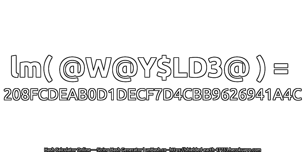 lm( @W@Y$LD3@ ) = 208FCDEAB0D1DECF7D4CBB9626941A4C | unHash.co
