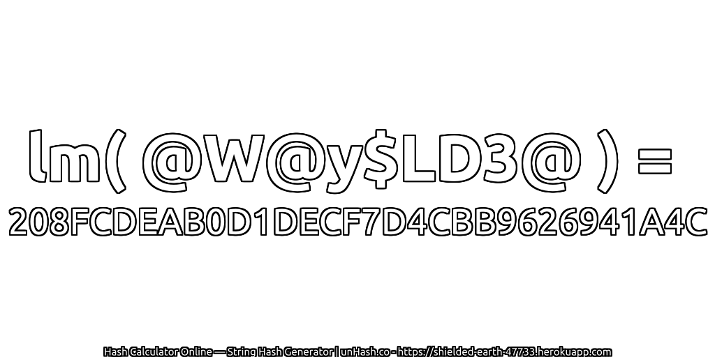 lm( @W@y$LD3@ ) = 208FCDEAB0D1DECF7D4CBB9626941A4C | unHash.co