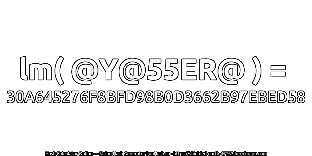 lm( @Y@55ER@ ) = 30A645276F8BFD98B0D3662B97EBED58 | unHash.co