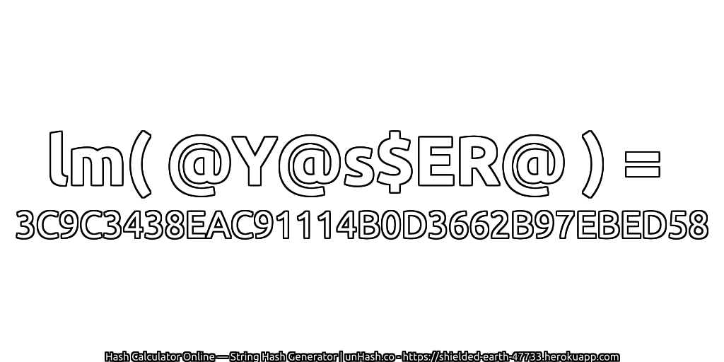 lm( @Y@s$ER@ ) = 3C9C3438EAC91114B0D3662B97EBED58 | unHash.co