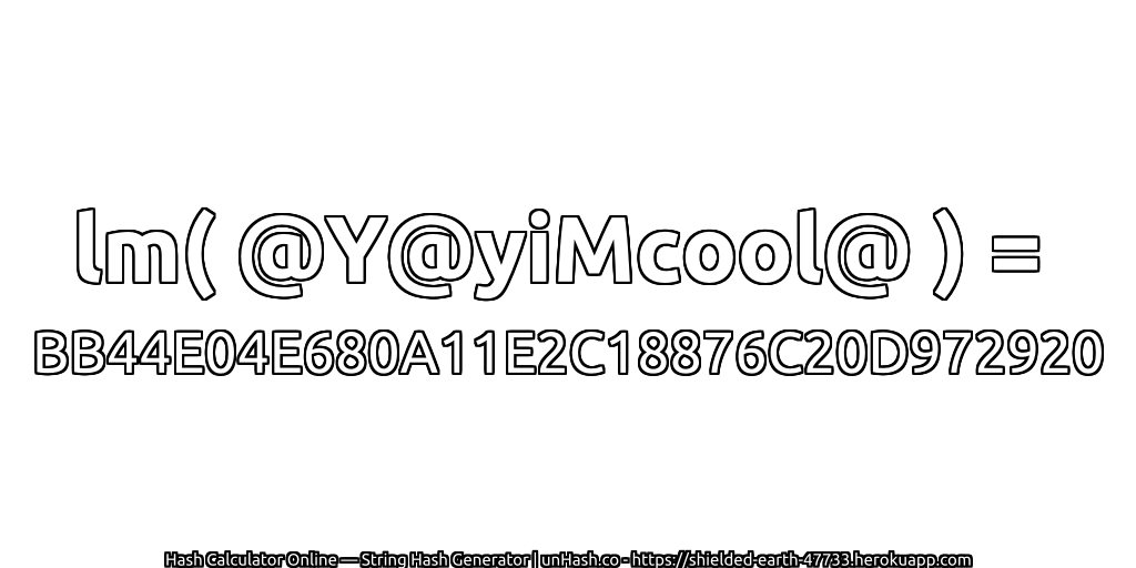 lm( @Y@yiMcool@ ) = BB44E04E680A11E2C18876C20D972920 | unHash.co