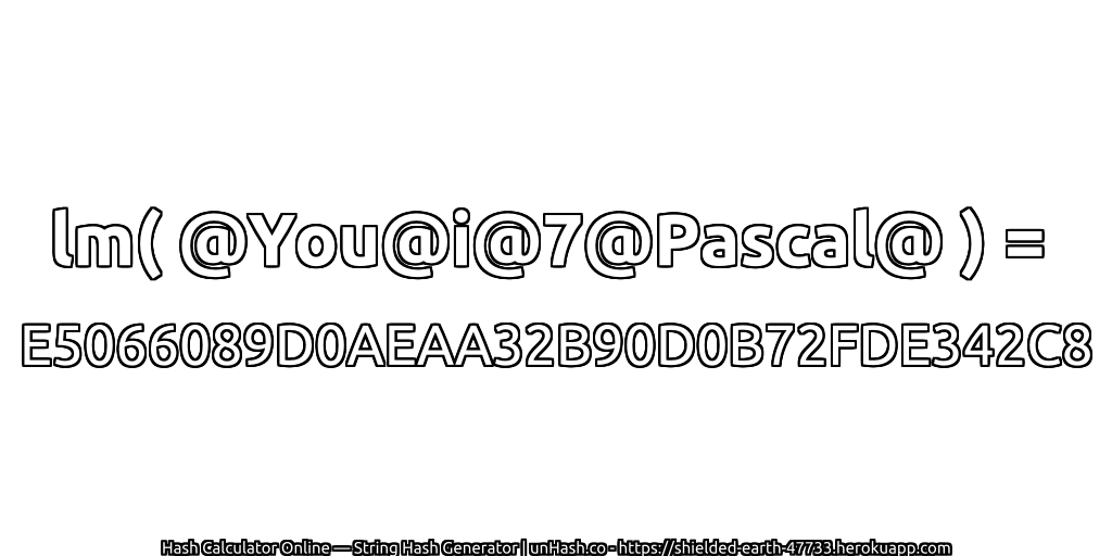 lm( @You@i@7@Pascal@ ) = E5066089D0AEAA32B90D0B72FDE342C8 | unHash.co