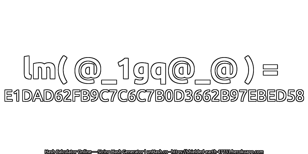 lm( @_1gq@_@ ) = E1DAD62FB9C7C6C7B0D3662B97EBED58 | unHash.co