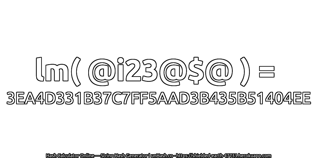 lm( @i23@$@ ) = 3EA4D331B37C7FF5AAD3B435B51404EE | unHash.co