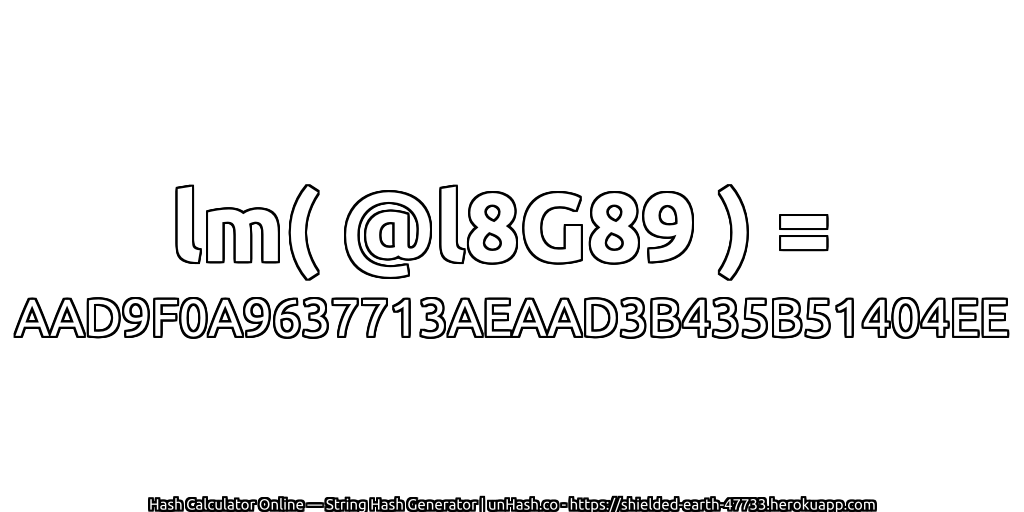 lm( @l8G89 ) = AAD9F0A9637713AEAAD3B435B51404EE | unHash.co