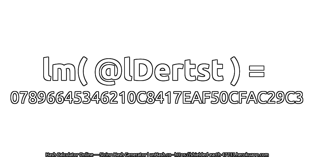 lm( @lDertst ) = 07896645346210C8417EAF50CFAC29C3 | unHash.co