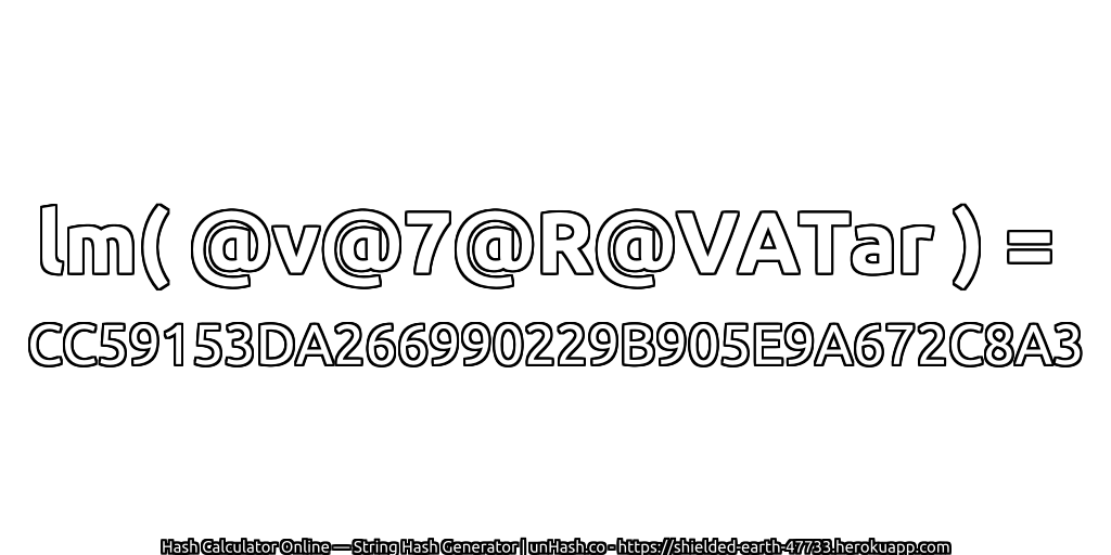 lm( @v@7@R@VATar ) = CC59153DA266990229B905E9A672C8A3 | unHash.co