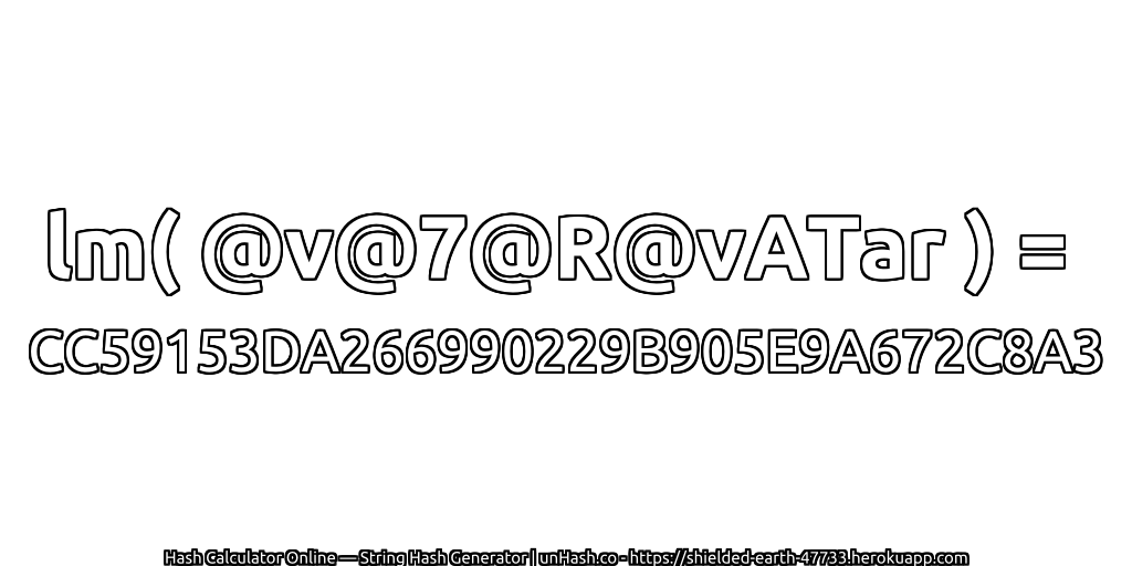 lm( @v@7@R@vATar ) = CC59153DA266990229B905E9A672C8A3 | unHash.co