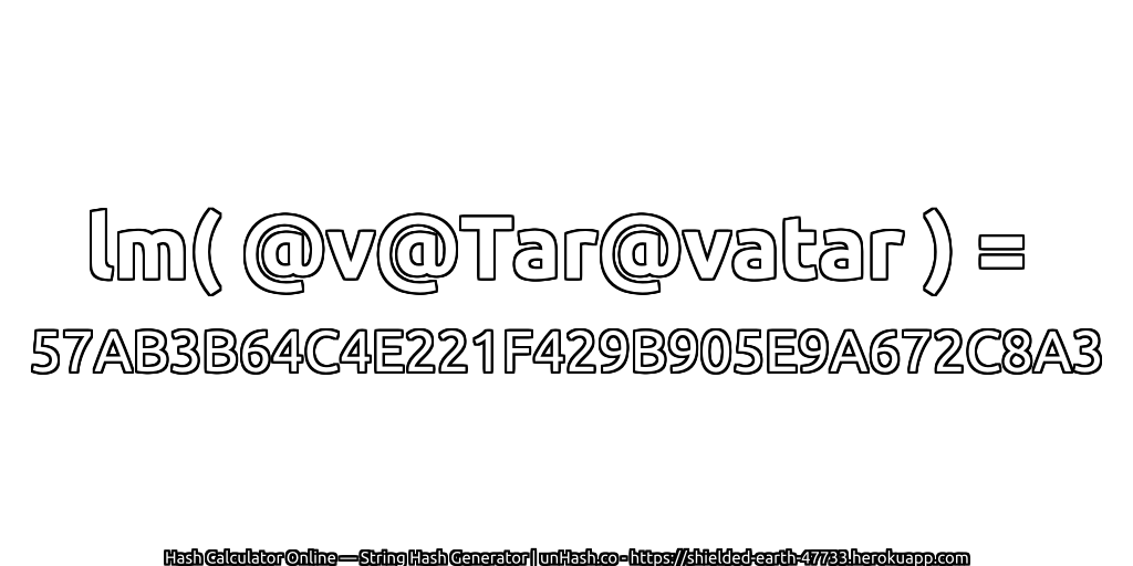 lm( @v@Tar@vatar ) = 57AB3B64C4E221F429B905E9A672C8A3 | unHash.co