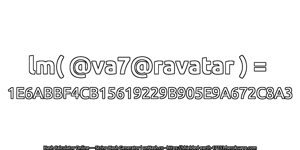lm( @va7@ravatar ) = 1E6ABBF4CB15619229B905E9A672C8A3 | unHash.co