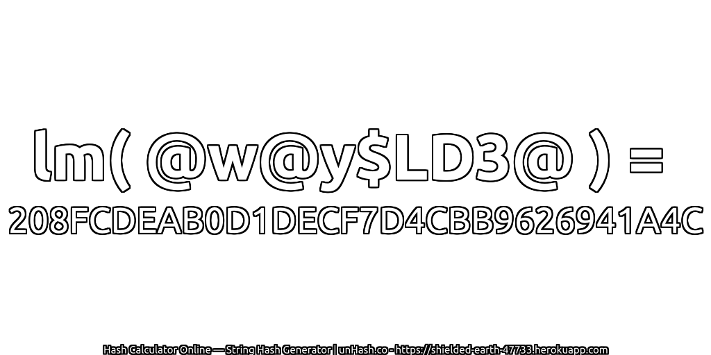 lm( @w@y$LD3@ ) = 208FCDEAB0D1DECF7D4CBB9626941A4C | unHash.co