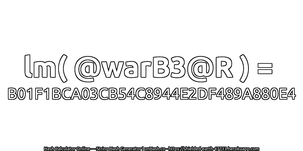 lm( @warB3@R ) = B01F1BCA03CB54C8944E2DF489A880E4 | unHash.co