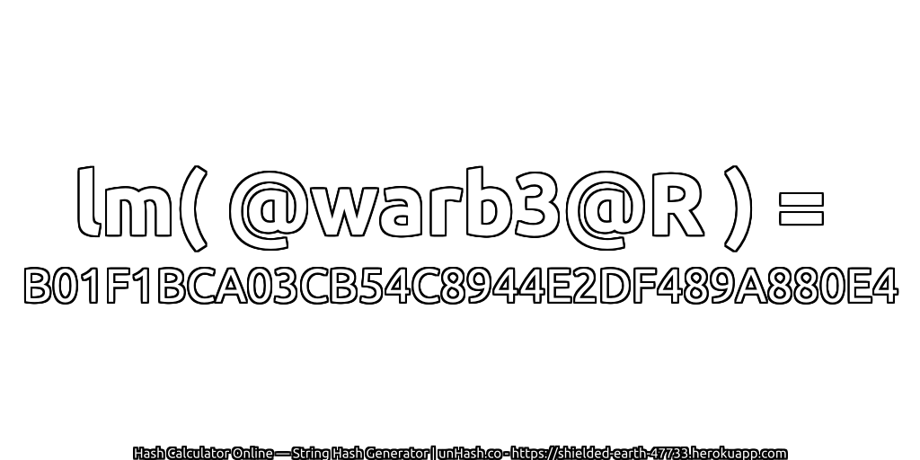 lm( @warb3@R ) = B01F1BCA03CB54C8944E2DF489A880E4 | unHash.co