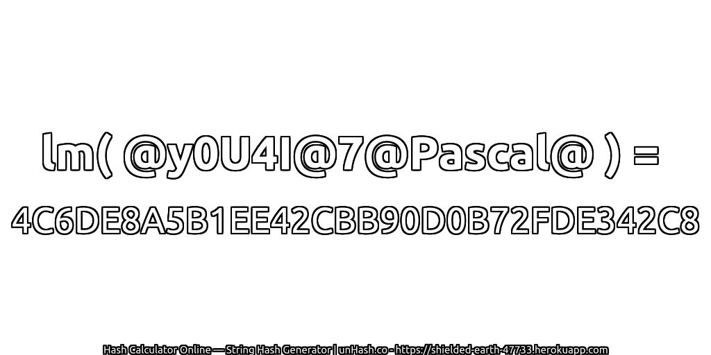 lm( @y0U4I@7@Pascal@ ) = 4C6DE8A5B1EE42CBB90D0B72FDE342C8 | unHash.co