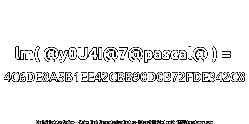 lm( @y0U4I@7@pascal@ ) = 4C6DE8A5B1EE42CBB90D0B72FDE342C8 | unHash.co