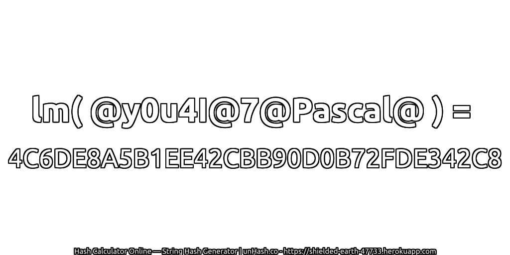 lm( @y0u4I@7@Pascal@ ) = 4C6DE8A5B1EE42CBB90D0B72FDE342C8 | unHash.co