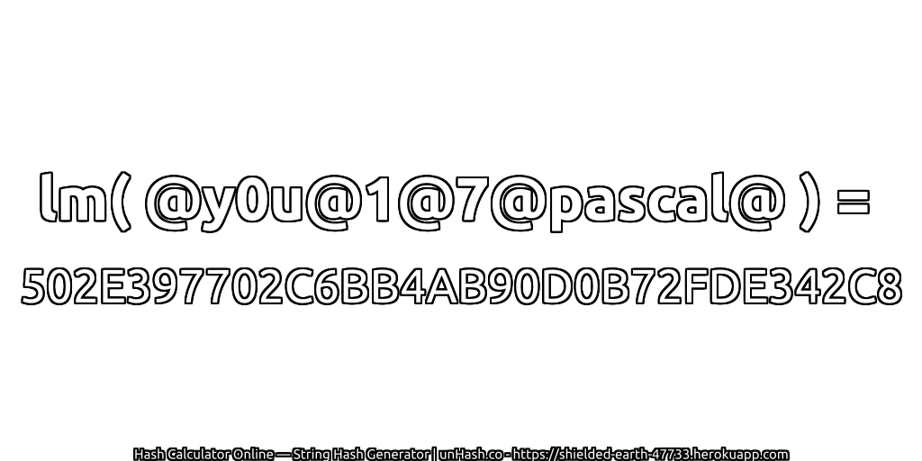 lm( @y0u@1@7@pascal@ ) = 502E397702C6BB4AB90D0B72FDE342C8 | unHash.co