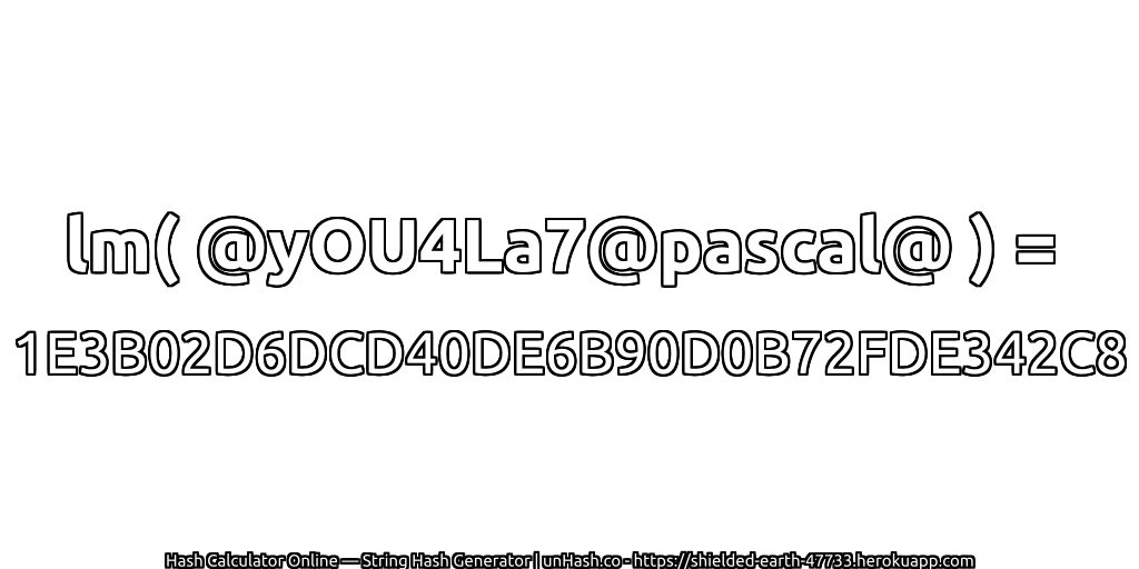 lm( @yOU4La7@pascal@ ) = 1E3B02D6DCD40DE6B90D0B72FDE342C8 | unHash.co
