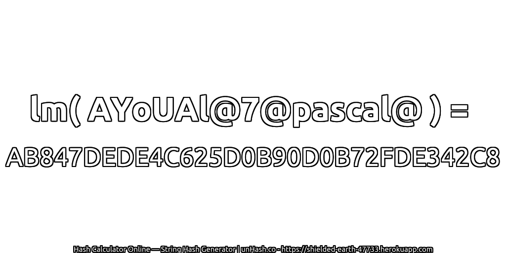 lm( AYoUAl@7@pascal@ ) = AB847DEDE4C625D0B90D0B72FDE342C8 | unHash.co