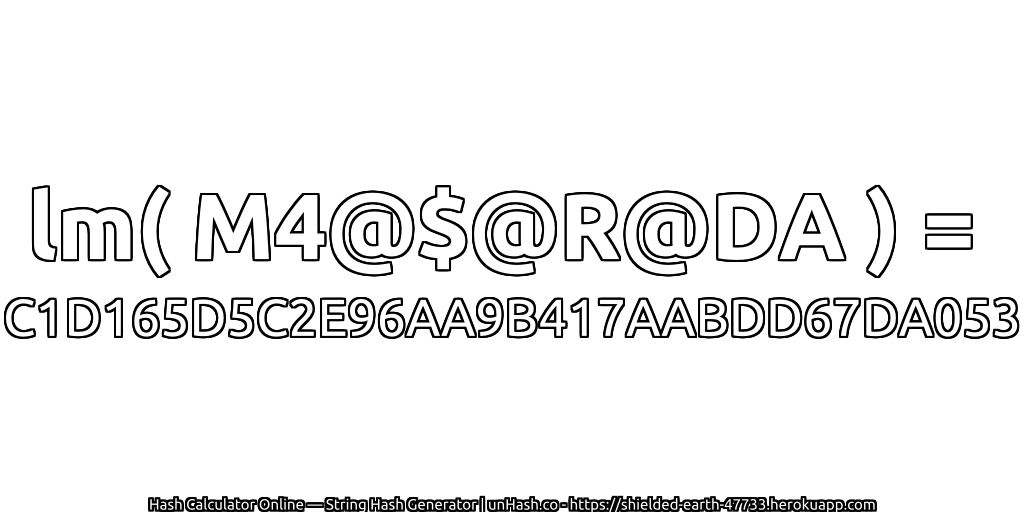 lm( M4@$@R@DA ) = C1D165D5C2E96AA9B417AABDD67DA053 | unHash.co