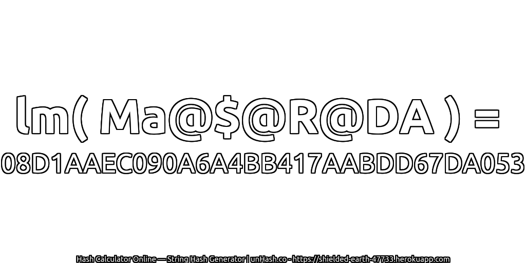 lm( Ma@$@R@DA ) = 08D1AAEC090A6A4BB417AABDD67DA053 | unHash.co