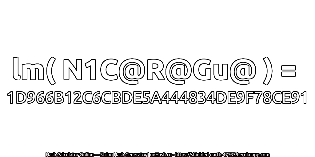 lm( N1C@R@Gu@ ) = 1D966B12C6CBDE5A444834DE9F78CE91 | unHash.co