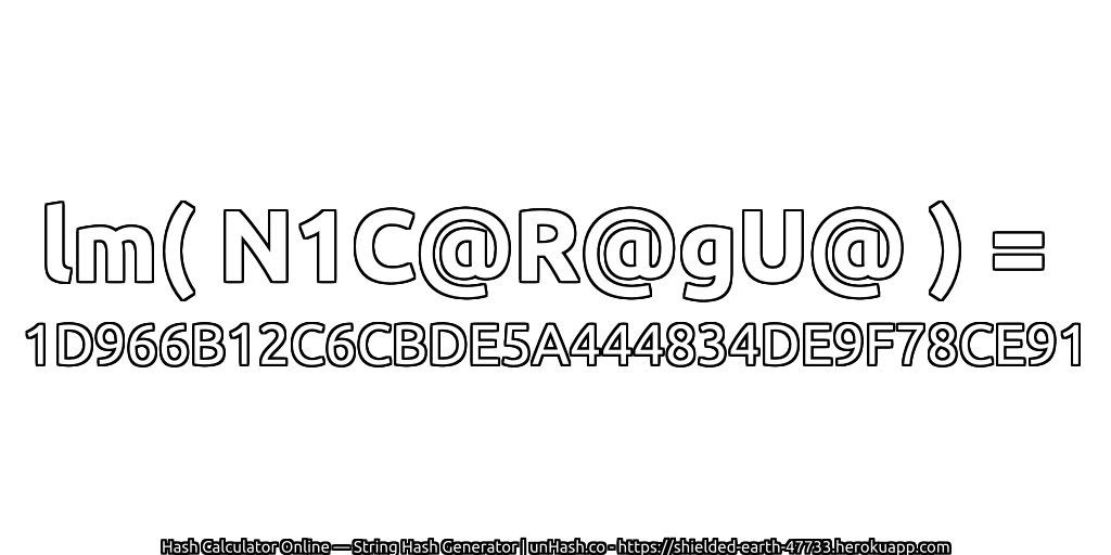 lm( N1C@R@gU@ ) = 1D966B12C6CBDE5A444834DE9F78CE91 | unHash.co