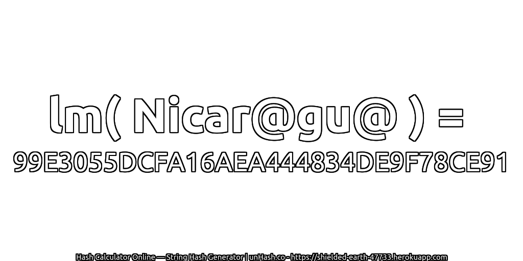 lm( Nicar@gu@ ) = 99E3055DCFA16AEA444834DE9F78CE91 | unHash.co