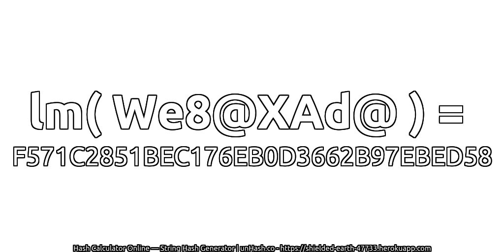 lm( We8@XAd@ ) = F571C2851BEC176EB0D3662B97EBED58 | unHash.co