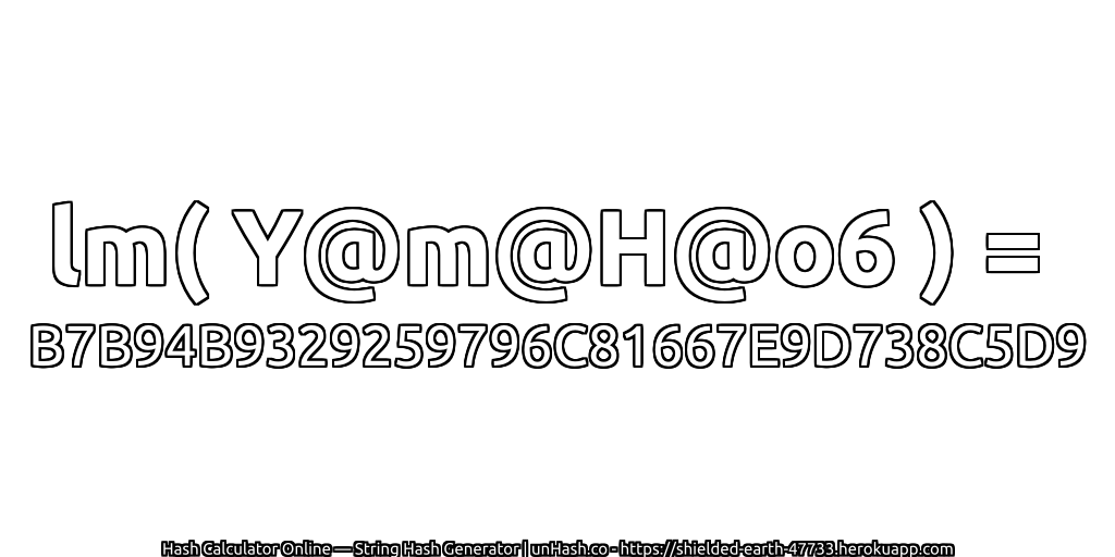lm( Y@m@H@o6 ) = B7B94B9329259796C81667E9D738C5D9 | unHash.co