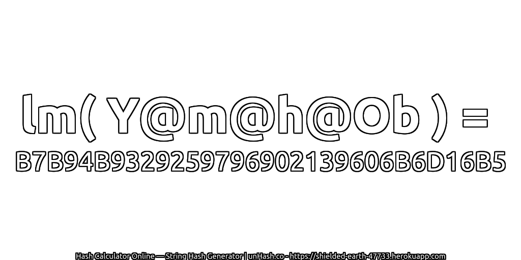 lm( Y@m@h@Ob ) = B7B94B9329259796902139606B6D16B5 | unHash.co