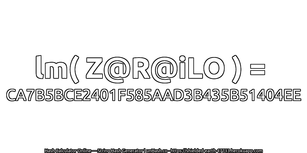 lm( Z@R@iLO ) = CA7B5BCE2401F585AAD3B435B51404EE | unHash.co