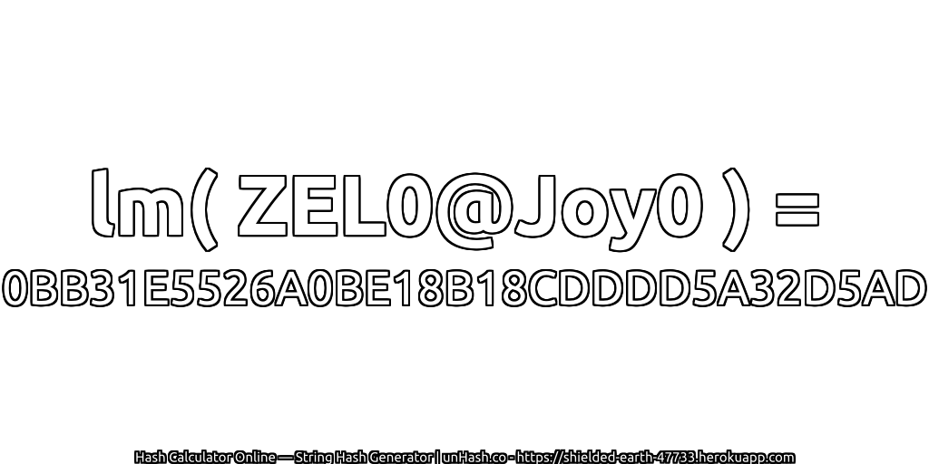 lm( ZEL0@Joy0 ) = 0BB31E5526A0BE18B18CDDDD5A32D5AD | unHash.co